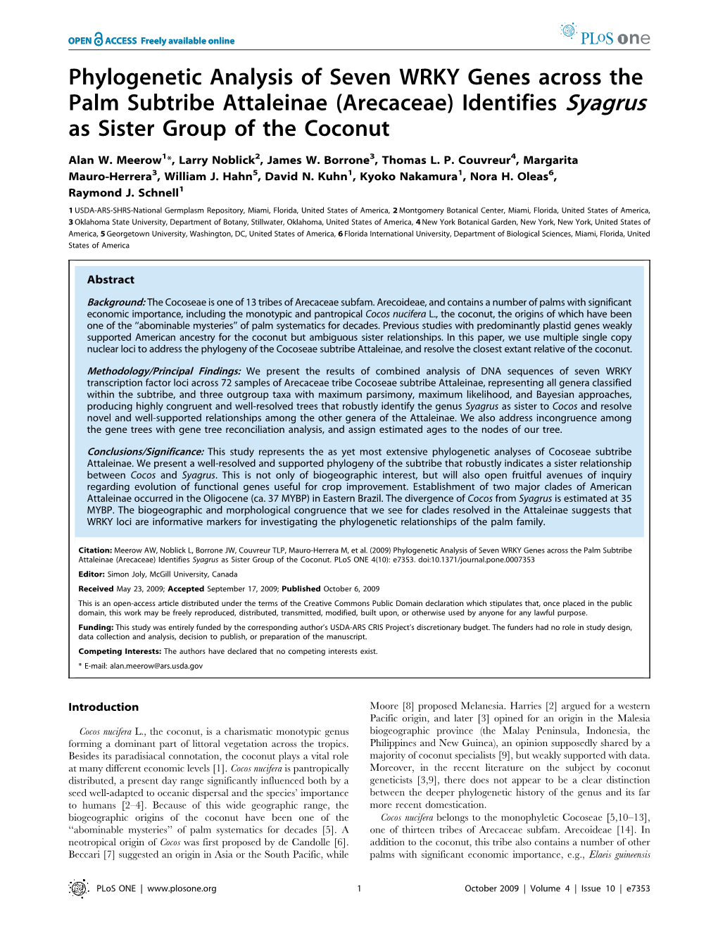 Phylogenetic Analysis of Seven WRKY Genes Across the Palm Subtribe Attaleinae (Arecaceae) Identifies Syagrus As Sister Group of the Coconut