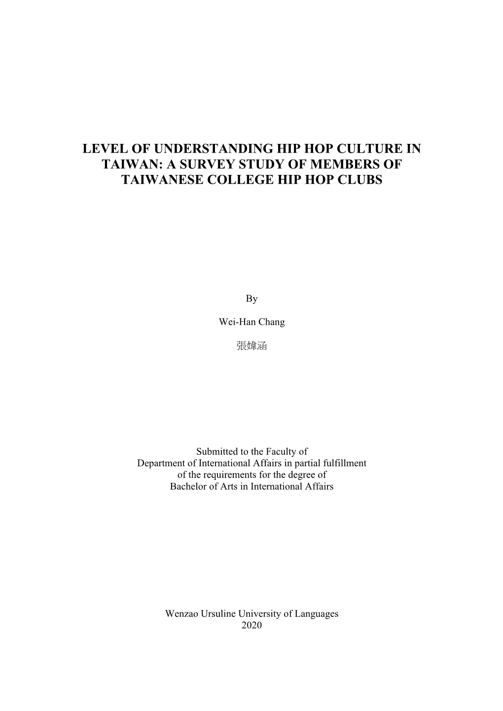 Level of Understanding Hip Hop Culture in Taiwan: a Survey Study of Members of Taiwanese College Hip Hop Clubs