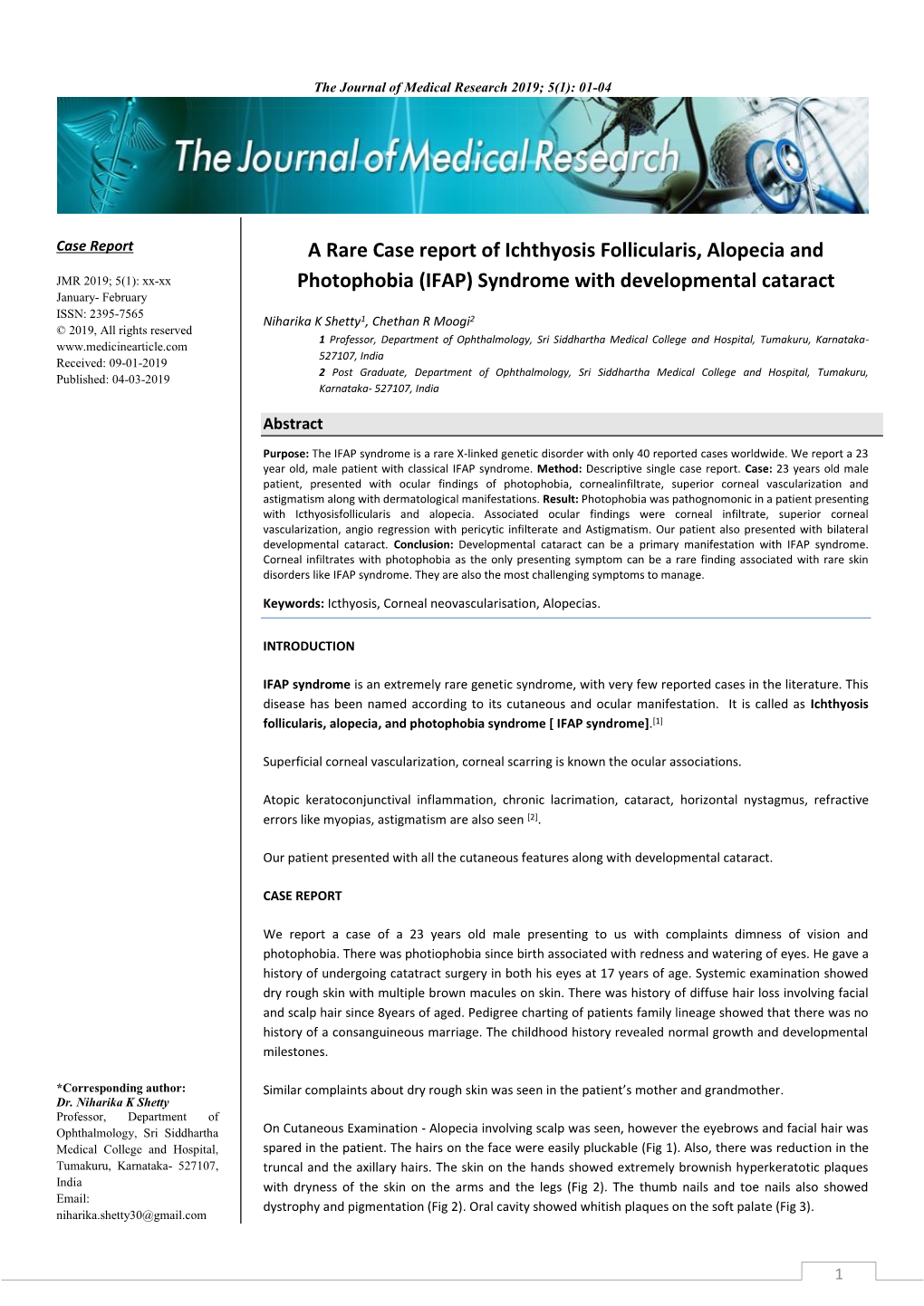 A Rare Case Report of Ichthyosis Follicularis, Alopecia And