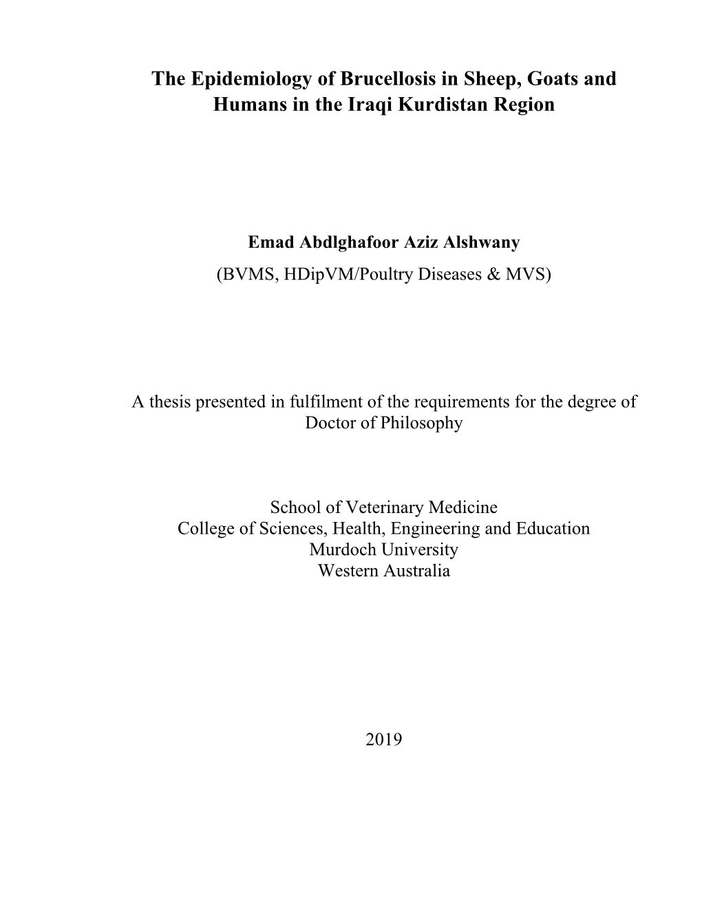 The Epidemiology of Brucellosis in Sheep, Goats and Humans in the Iraqi Kurdistan Region