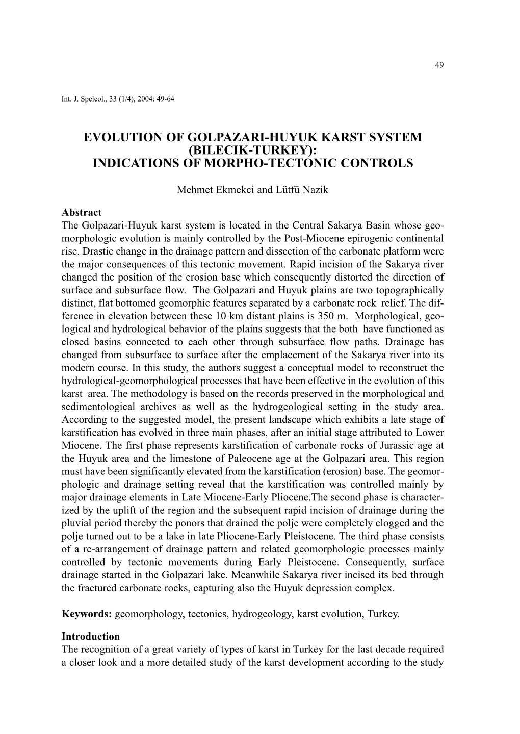 Evolution of Golpazari-Huyuk Karst System (Bilecik-Turkey): Indications of Morpho-Tectonic Controls