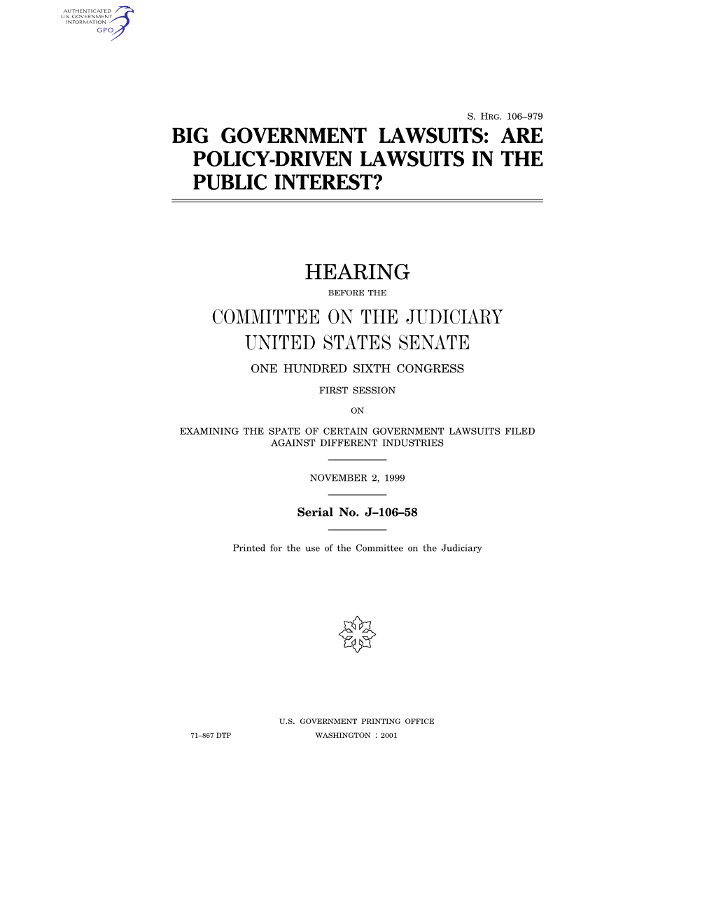 Big Government Lawsuits: Are Policy-Driven Lawsuits in the Public Interest?