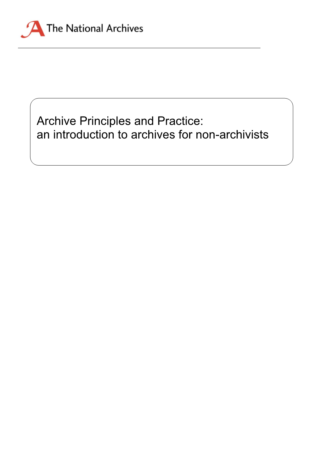 An Introduction to Archives for Non-Archivists