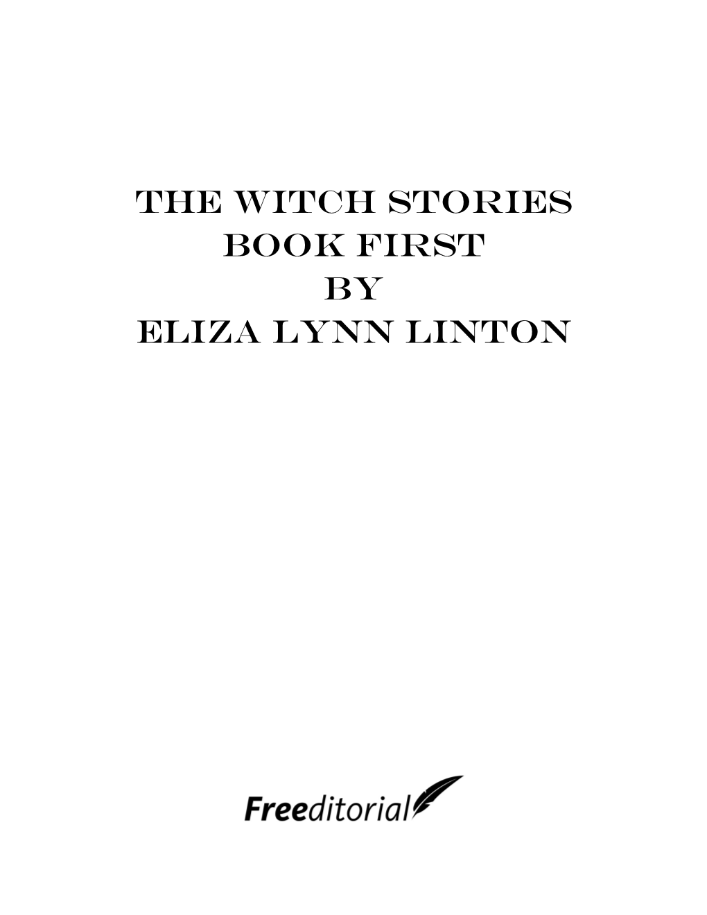 The Witch Stories Book First by Eliza Lynn Linton