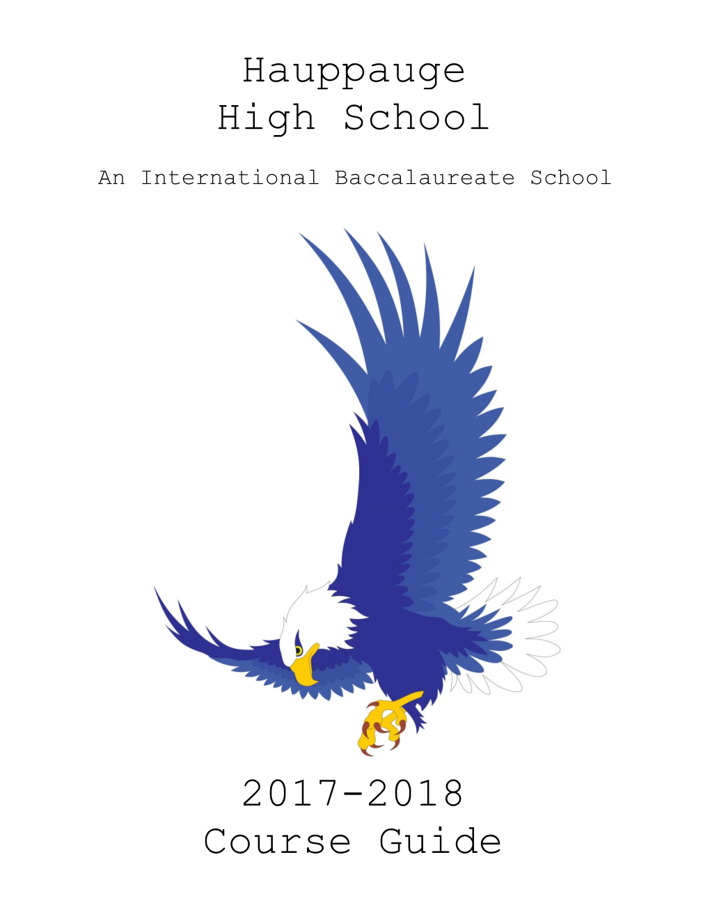 Hauppauge High School 2017-2018 Course Guide