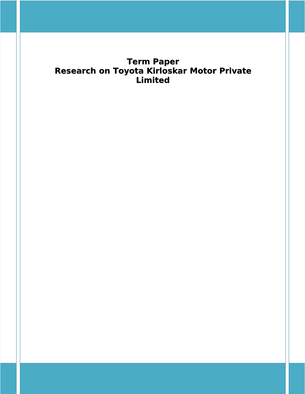 Term Paper Research on Toyota Kirloskar Motor Private Limited