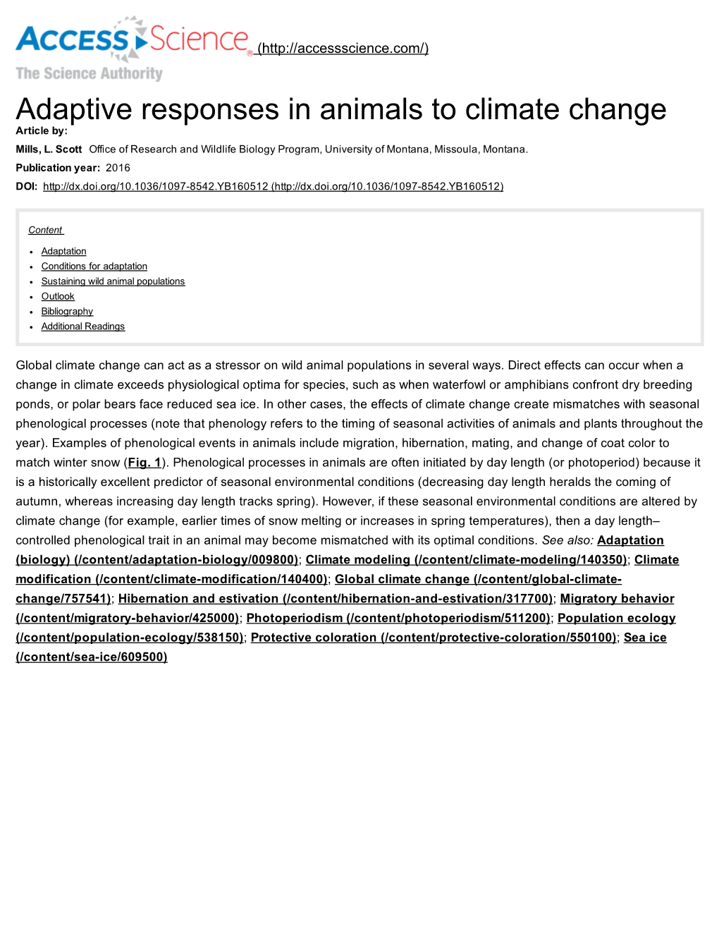 Adaptive Responses in Animals to Climate Change Article By: Mills, L