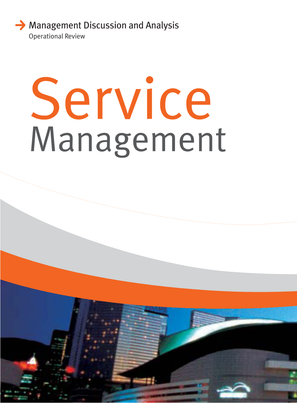 Management Discussion and Analysis Operational Review Service Management NWS Holdings Limited Annual Report 2003 26/27