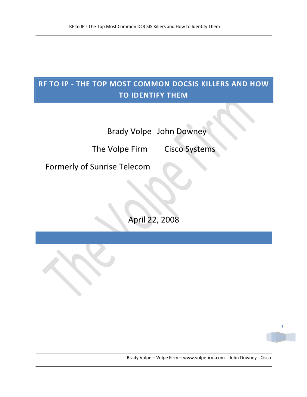 Brady Volpe John Downey the Volpe Firm Cisco Systems Formerly of Sunrise Telecom