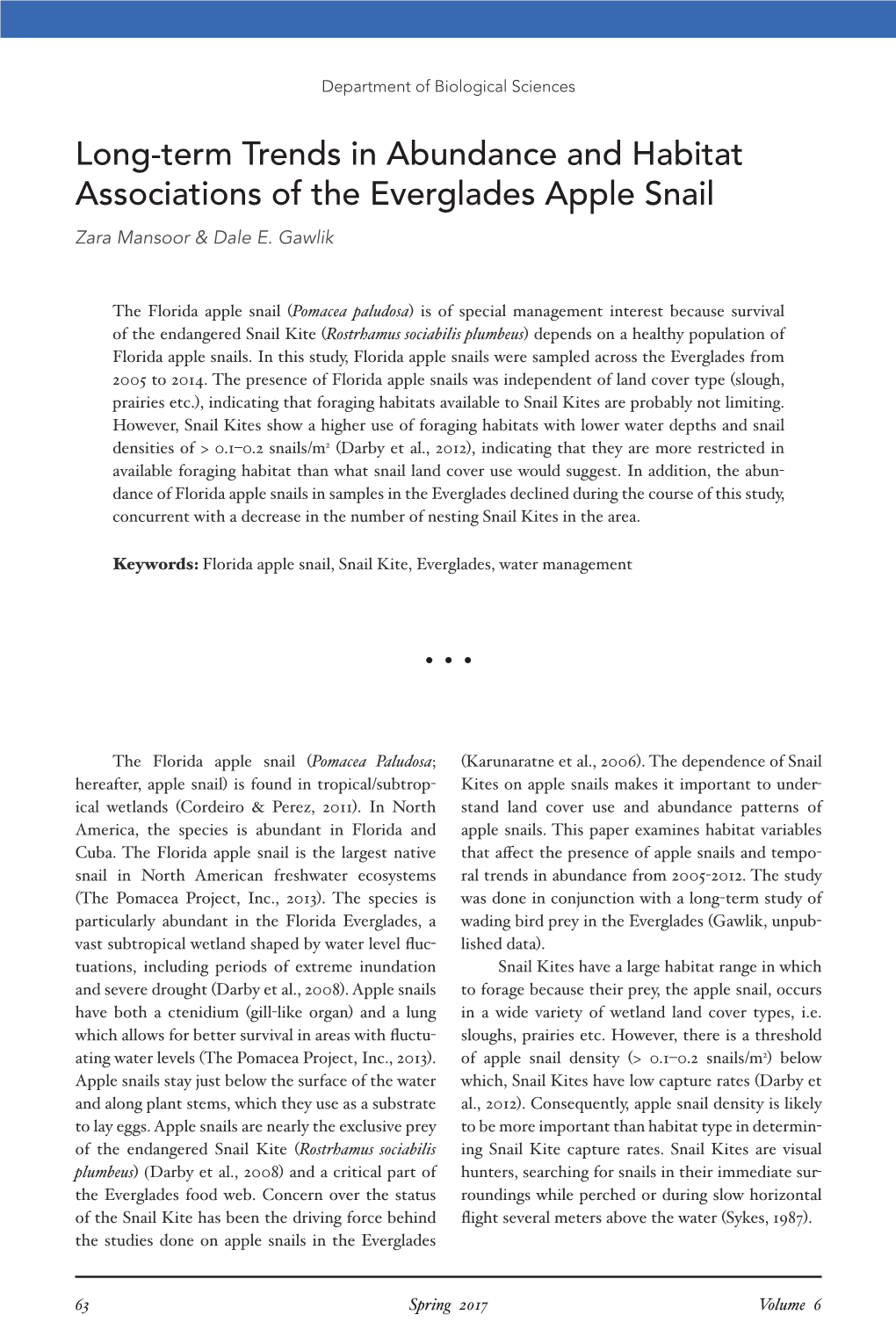 Long-Term Trends in Abundance and Habitat Associations of the Everglades Apple Snail Zara Mansoor & Dale E