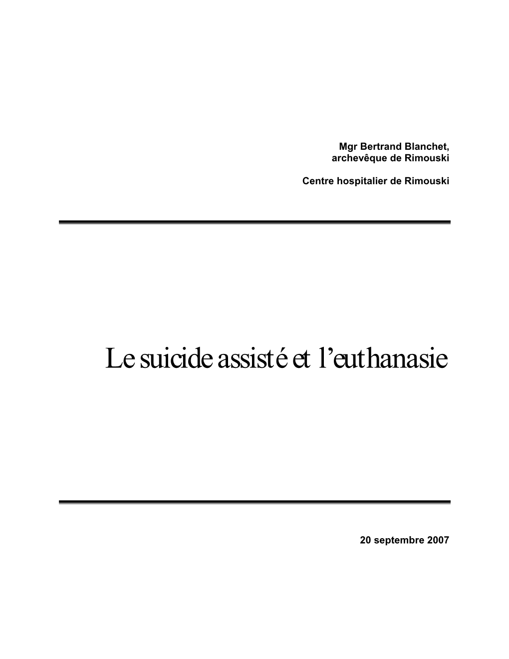 Le Suicide Assisté Et L'euthanasie