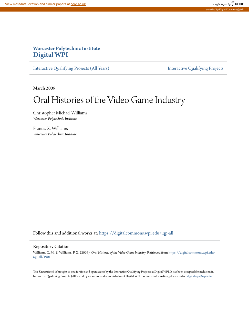 Oral Histories of the Video Game Industry Christopher Michael Williams Worcester Polytechnic Institute