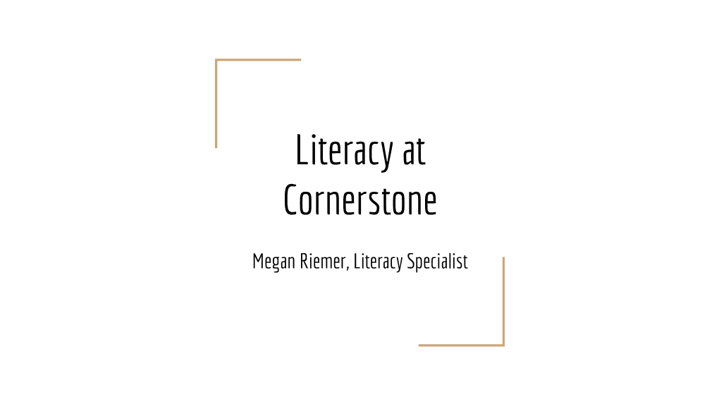 Literacy at Cornerstone