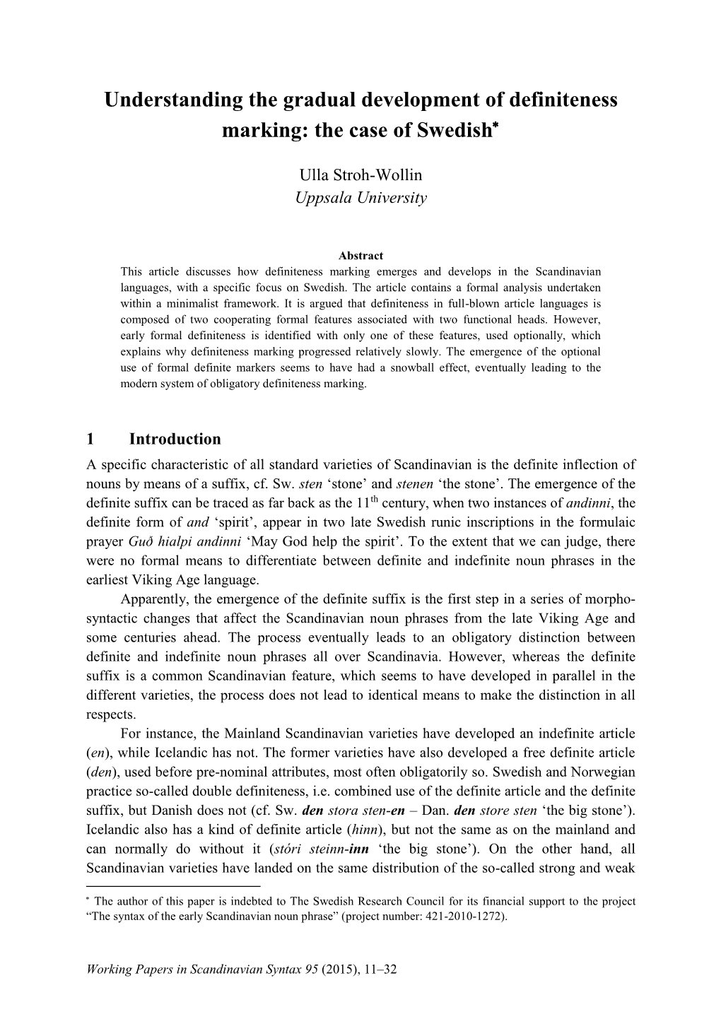 Understanding the Gradual Development of Definiteness Marking: the Case of Swedish