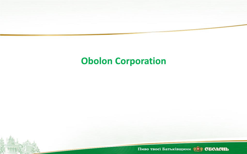 Obolon Corporation Development of Obolon Corporation