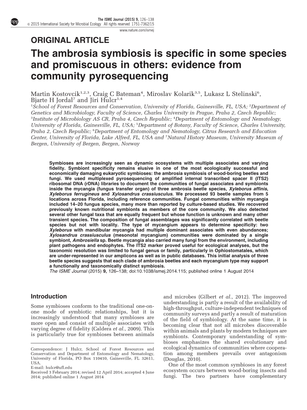 The Ambrosia Symbiosis Is Specific in Some Species and Promiscuous in Others: Evidence from Community Pyrosequencing