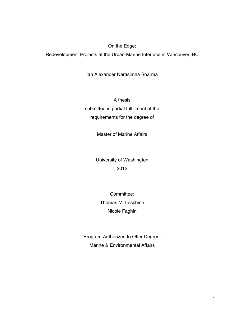 Thesis Submitted in Partial Fulfillment of the Requirements for the Degree Of
