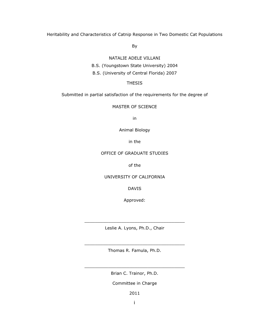 Heritability and Characteristics of Catnip Response in Two Domestic Cat Populations