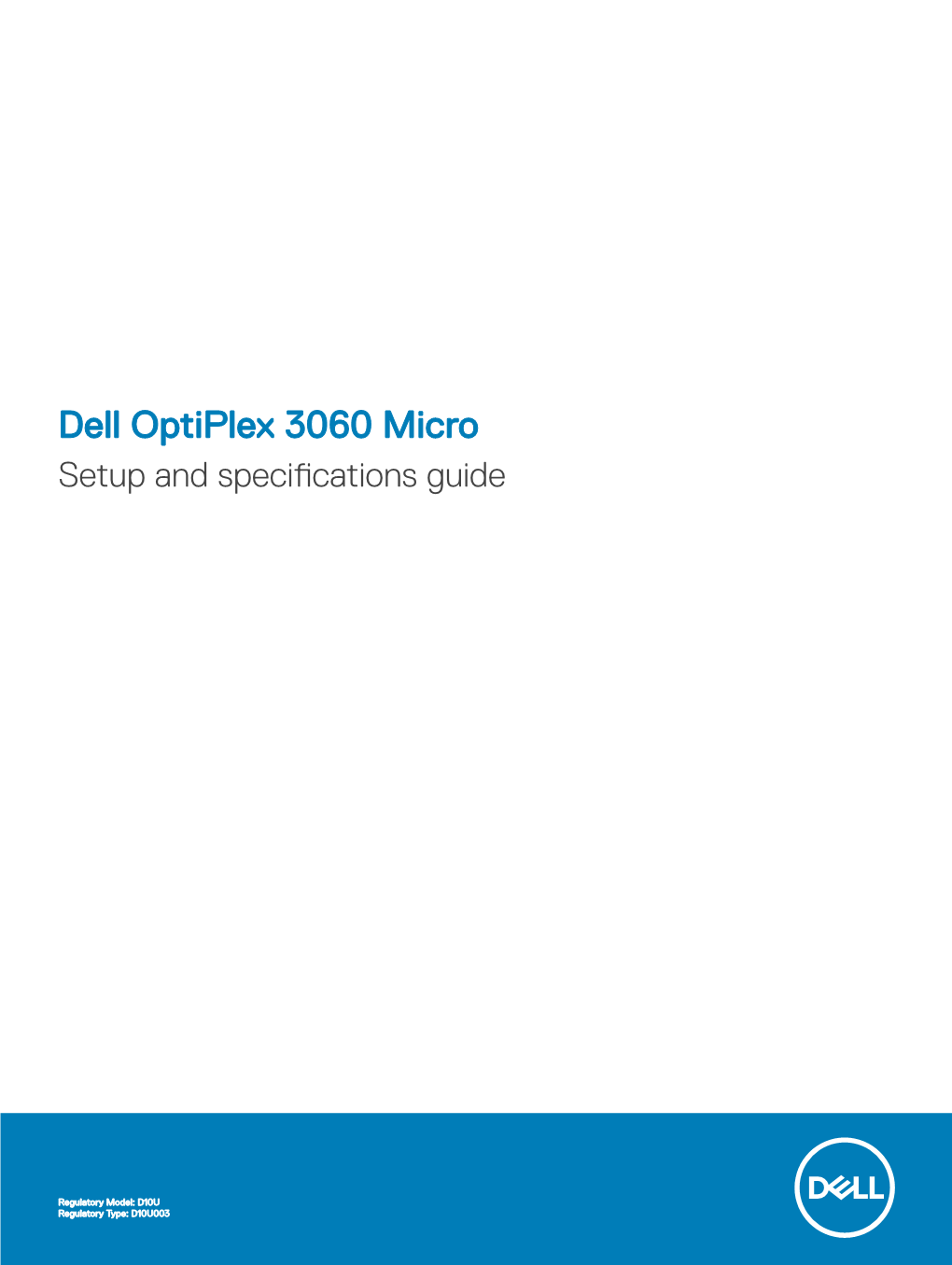 Dell Optiplex 3060 Micro Setup and Specifications Guide