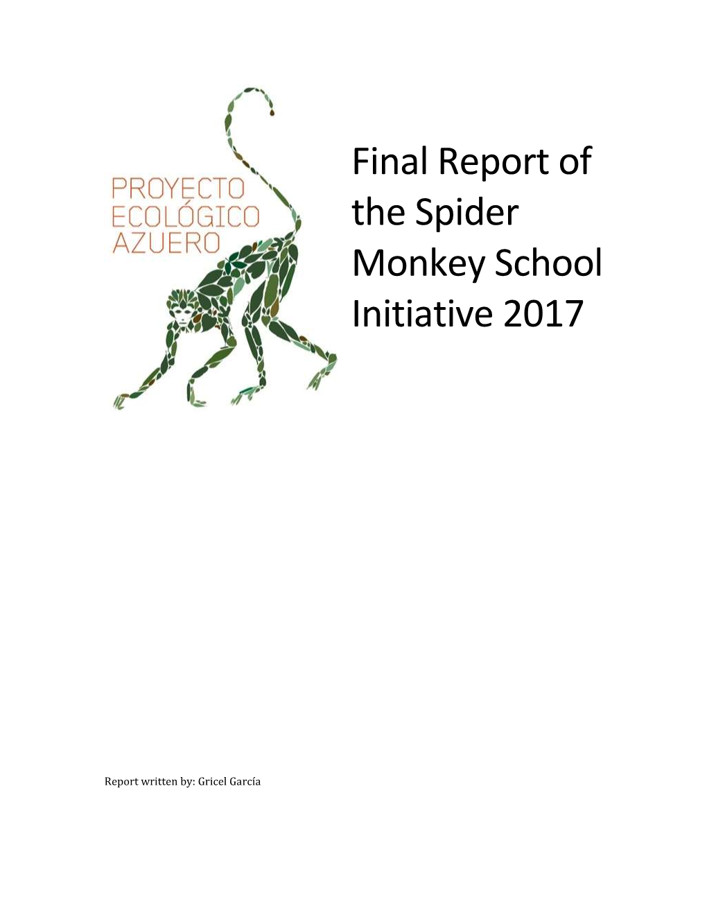 Final Report of the Spider Monkey School Initiative 2017