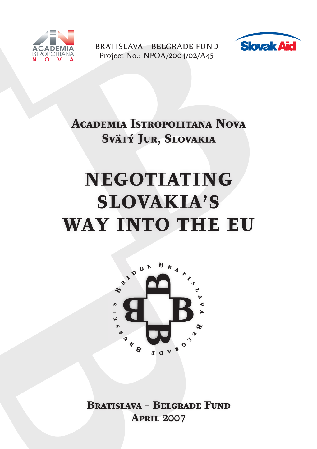 Negotiating Slovakia's Way Into the Eu