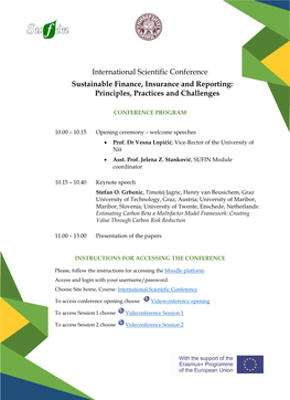 International Scientific Conference Sustainable Finance, Insurance and Reporting: Principles, Practices and Challenges