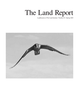 The Land Report Is Published Three Times a Year