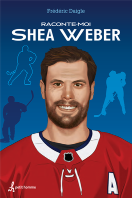 Shea Weber ? Frédéric Daigle Shea Weber De La Ligue Nationale Un Grand Défenseur De Hockey