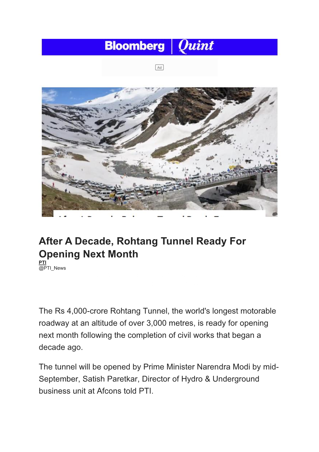 After a Decade, Rohtang Tunnel Ready for Opening Next Month PTI @PTI News Aug 27 2020, 5:52 PM IST Aug 27 2020, 5:52 PM IST Get Notified on Latest News
