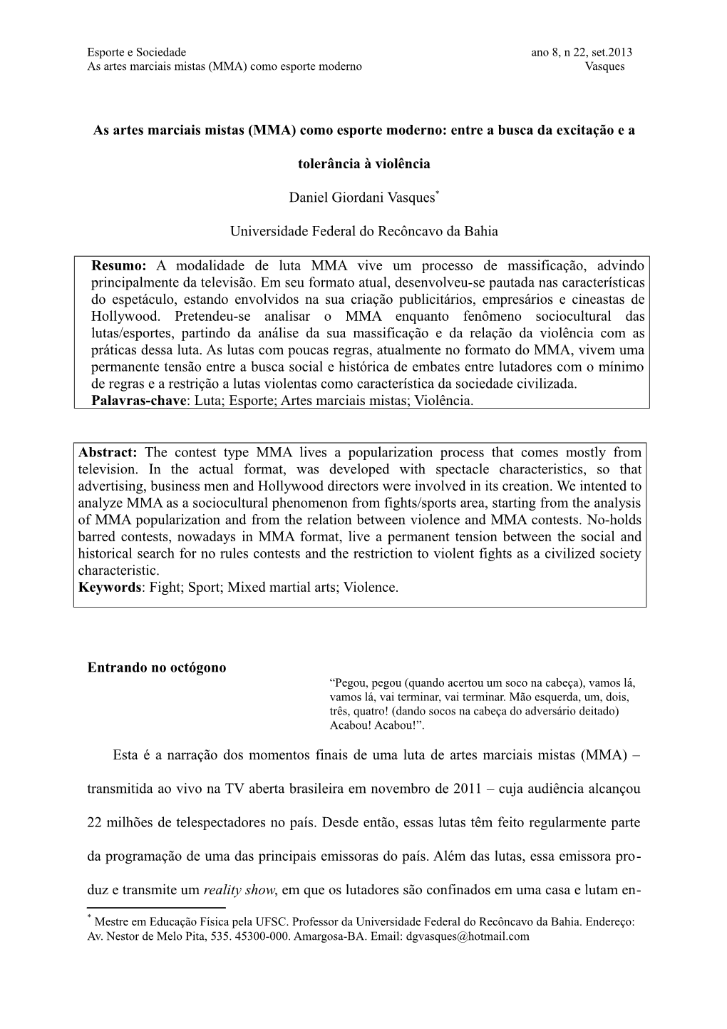 As Artes Marciais Mistas (MMA) Como Esporte Moderno Vasques