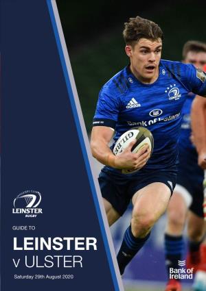 LEINSTER V ULSTER Saturday 29Th August 2020 OFFICIAL LEINSTER SUPPORTERS CLUB
