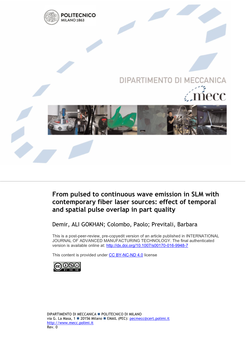 From Pulsed to Continuous Wave Emission in SLM with Contemporary Fiber Laser Sources: Effect of Temporal and Spatial Pulse Overlap in Part Quality