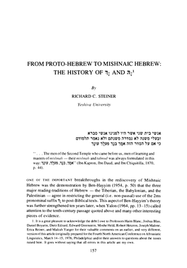 FROM PROTO-HEBREW to MISHNAIC HEBREW: the HISTORY of '1- and Rt- 1 T T