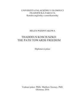 Thaddeus Kosciuszko: the Path Towards Freedom
