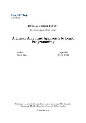 A Linear Algebraic Approach to Logic Programming