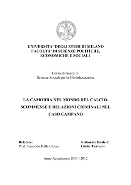 La Camorra Nel Mondo Del Calcio. Scommesse E Relazioni Criminali Nel Caso Campano.”