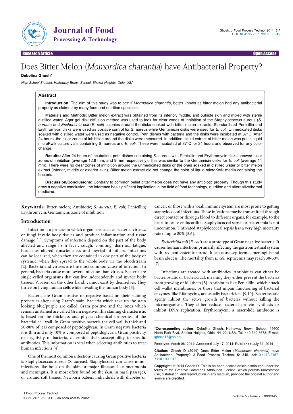 Does Bitter Melon (Momordica Charantia) Have Antibacterial Property? Debolina Ghosh* High School Student, Hathaway Brown School, Shaker Heights, Ohio, USA