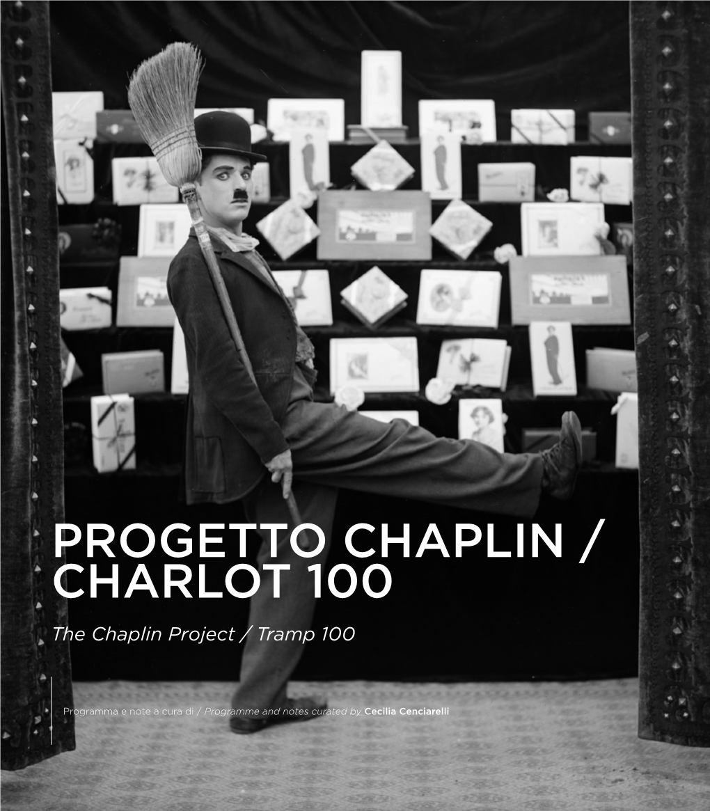 PROGETTO CHAPLIN / CHARLOT 100 the Chaplin Project / Tramp 100