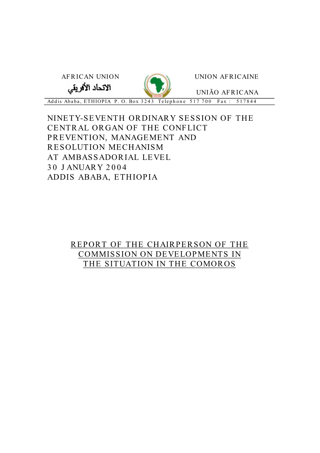 Report of the Chairperson of the Commission on Developments in the Situation in the Comoros