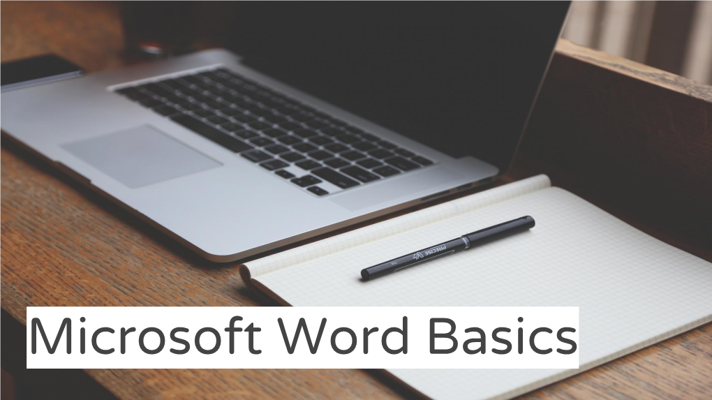 Microsoft Word Basics Getting Started