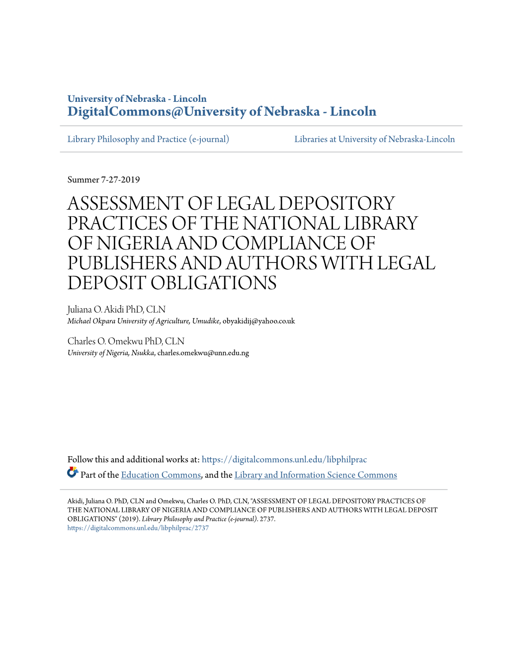 ASSESSMENT of LEGAL DEPOSITORY PRACTICES of the NATIONAL LIBRARY of NIGERIA and COMPLIANCE of PUBLISHERS and AUTHORS with LEGAL DEPOSIT OBLIGATIONS Juliana O