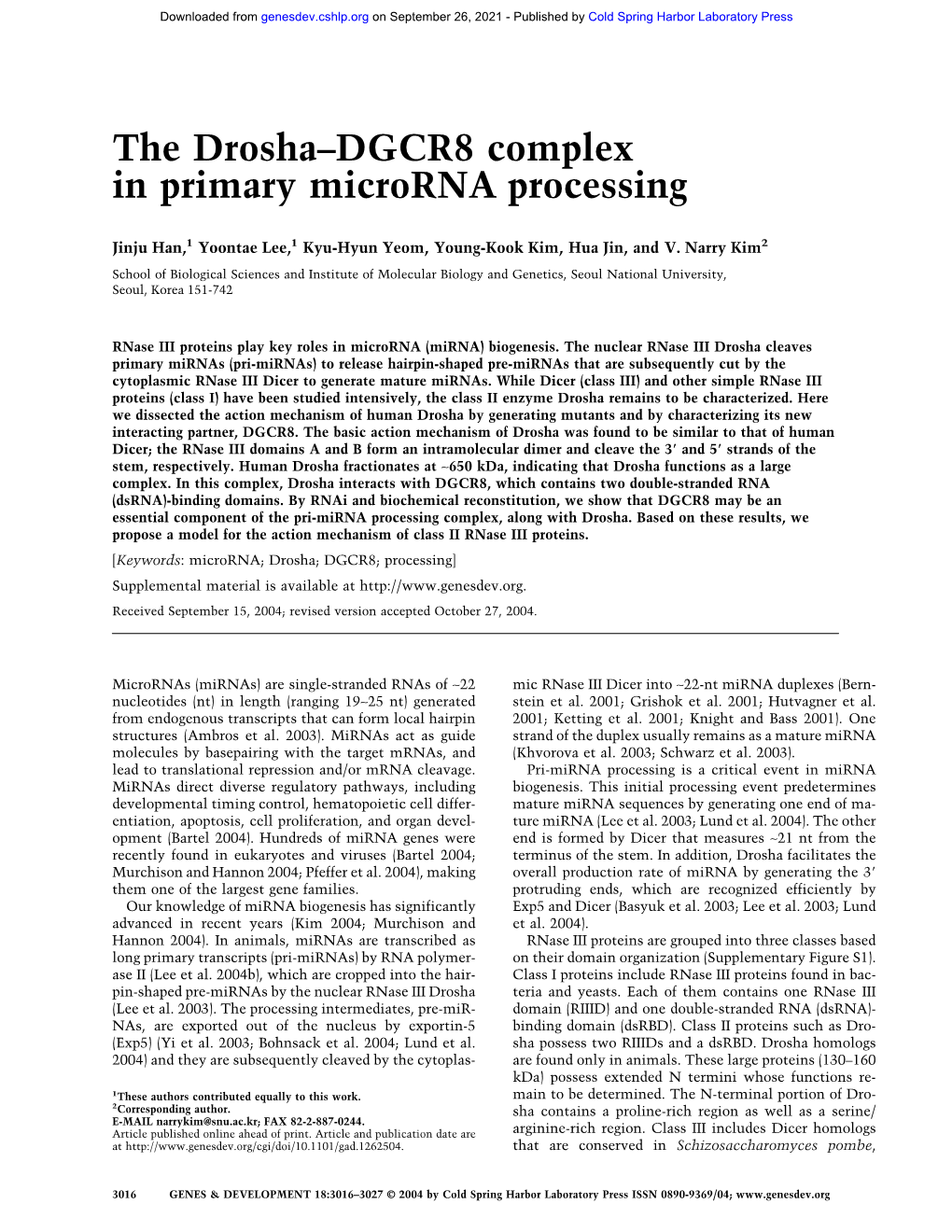 The Drosha–DGCR8 Complex in Primary Microrna Processing