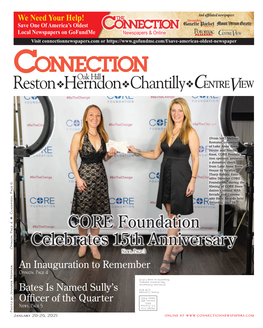 CORE Foundation Celebrates 15Th Anniversary Classifieds, Page 6 Opinion, Page 4 V Classifieds, News, Page 3 an Inauguration to Remember