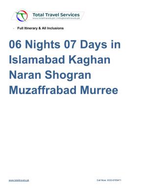 06 Nights 07 Days in Islamabad Kaghan Naran Shogran Muzaffrabad Murree