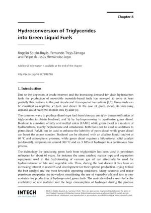 Hydroconversion of Triglycerides Into Green Liquid Fuels