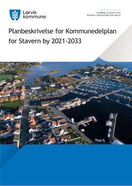 Planbeskrivelse for Kommunedelplan for Stavern by 2021-2033 Innholdsfortegnelse