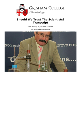 Should We Trust the Scientists? Transcript