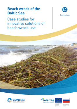 Beach Wrack of the Baltic Sea Technology Case Studies for Innovative Solutions of Beach Wrack Use Imprint