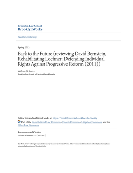 Back to the Future (Reviewing David Bernstein, Rehabilitating Lochner: Defending Individual Rights Against Progressive Reform (2011)) William D