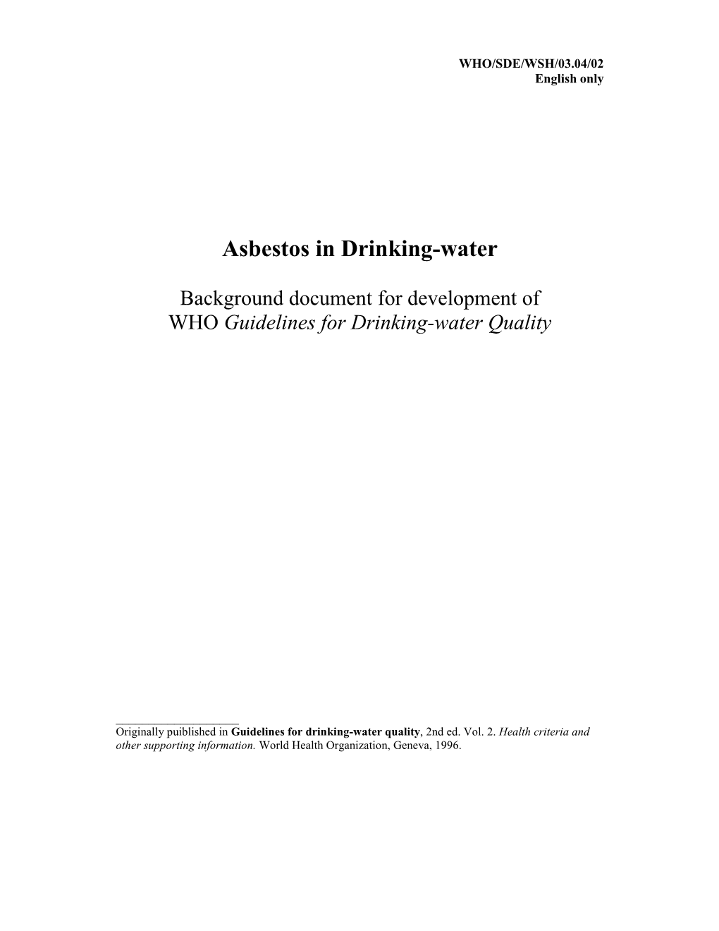 Asbestos in Drinking-Water